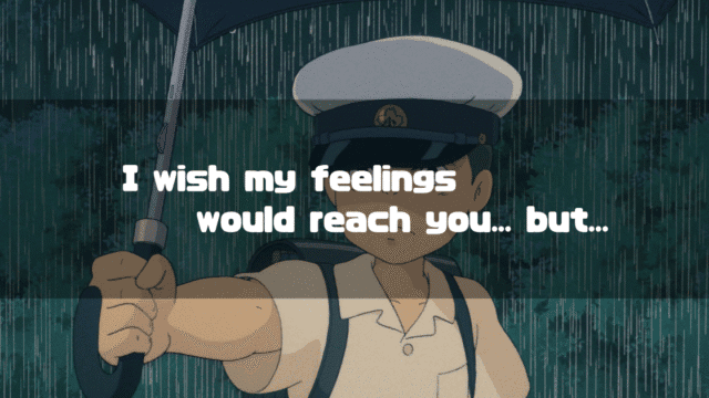 A poignant scene from 'My Neighbor Totoro' featuring Kanta in the rain. He holds an umbrella, and the overlay text reads, 'I wish my feelings would reach you... but...', reflecting his unrequited love for Satsuki.