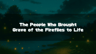 An atmospheric nighttime scene of a riverbank with glowing fireflies, featuring the text "The People Who Brought Grave of the Fireflies to Life" in the center.