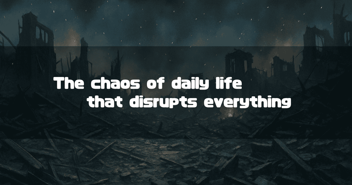 White text reading "The chaos of daily life that disrupts everything" against a dark background with glowing fireflies at night.