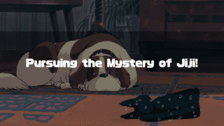 A scene from "Kiki's Delivery Service" where the dog, Jeff, looks down at Jiji, who is pretending to be a stuffed animal on the floor. The text "Pursuing the Mystery of Jiji!" is written over the scene.