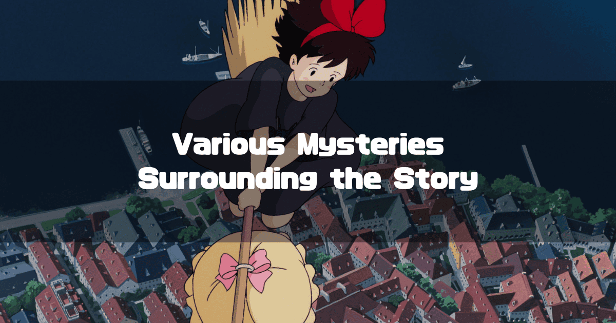 Kiki, the young witch, flies on her broomstick over a city at night, with another girl holding on behind her. The text 'Various Mysteries Surrounding the Story' is overlaid on the scene.