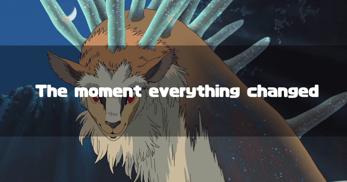The Forest Spirit from Princess Mononoke stands majestically in a dark forest at night, with the white text "The moment everything changed" overlaid.