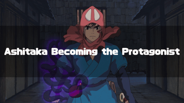 A close-up of Ashitaka from 'Princess Mononoke' in a snowy landscape, with the text "Ashitaka Becoming the Protagonist" superimposed.