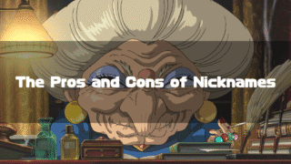 A scene from Spirited Away: Yubaba sits at her lavish desk, pointing a finger at Chihiro who stands before her. The text 'The Pros and Cons of Nicknames' is overlaid.