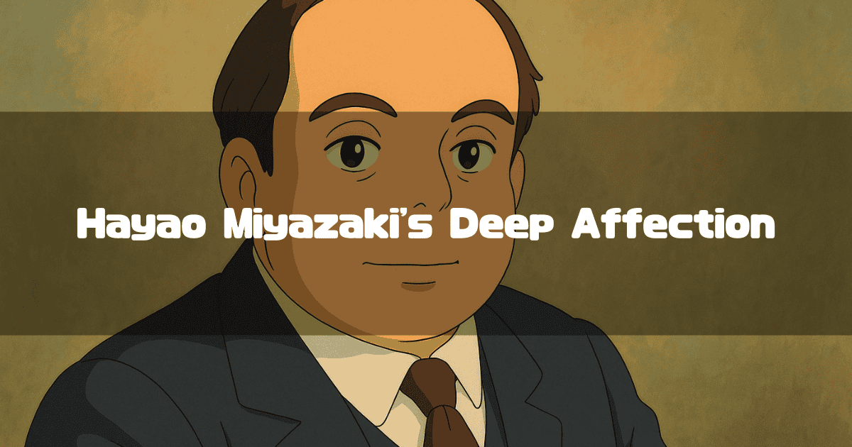 A portrait of the French writer and aviator Antoine de Saint-Exupéry, drawn in the Studio Ghibli art style. The image has a text overlay that reads, "Hayao Miyazaki's Deep Affection."