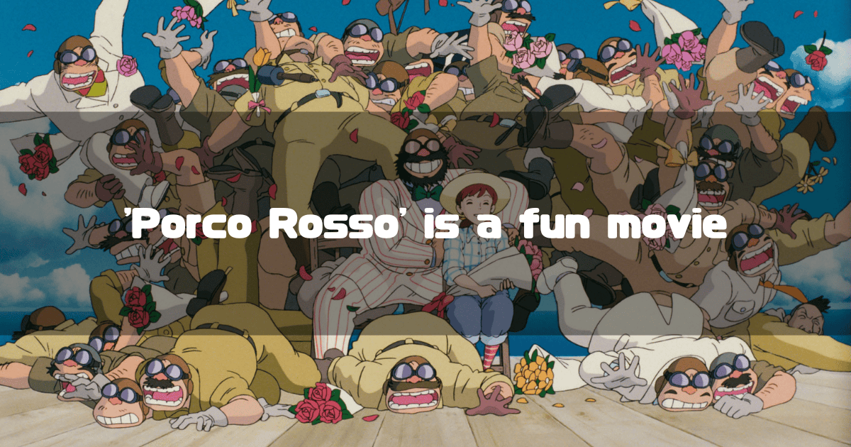 The Mamma Aiuto Gang celebrating boisterously with Fio Piccolo, with the text overlay ''Porco Rosso' is a fun movie'