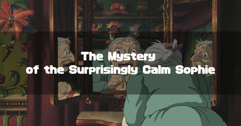 Howl’s Moving Castle (2004): Why Did Sophie Become an Old Woman? – The ...
