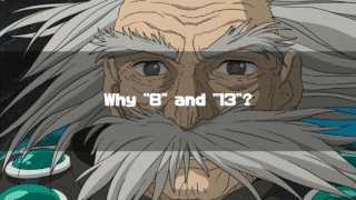 A close-up of the Granduncle's face from 'The Boy and the Heron' with the question 'Why "8" and "13"?' overlaid, acting as a headline.