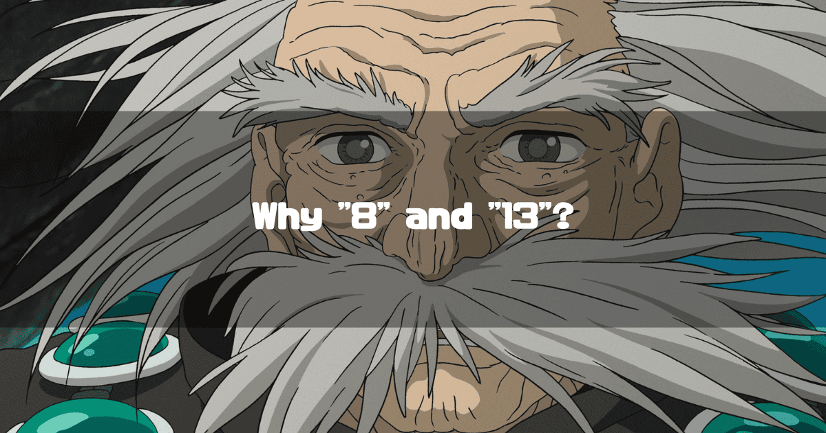 A close-up of the Granduncle's face from 'The Boy and the Heron' with the question 'Why "8" and "13"?' overlaid, acting as a headline.