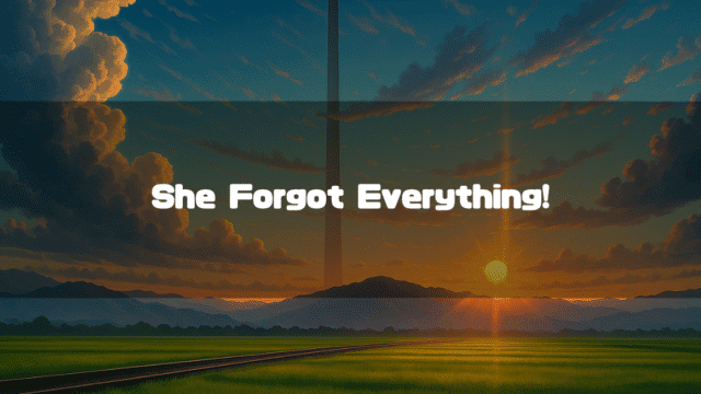 A scenic landscape from “The Place Promised in Our Early Days,” depicting a vast field at sunset with a tall, thin tower rising in the distance. The text “She Forgot Everything!” is overlaid in the center.
