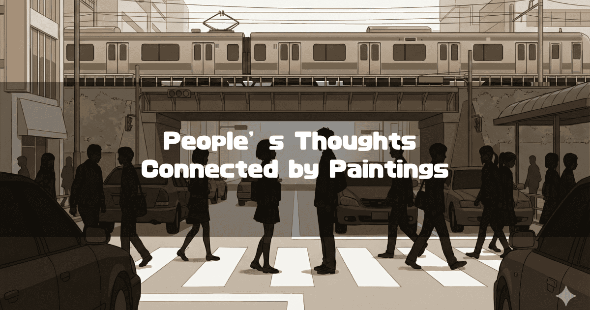 Text ‘People’s Thoughts Connected by Paintings’ and Silhouettes of Two People Facing Each Other inside a Frozen Time in Front of a Sepia-Toned Railroad Crossing