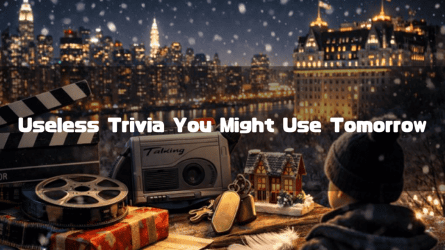 Snowy New York City night skyline with film reels and a Talkboy recorder. Text reads: "Useless Trivia You Might Use Tomorrow".