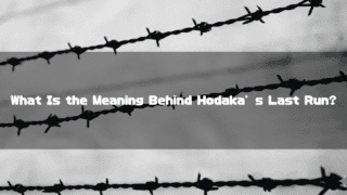 Black and white image of barbed wire fence lines. Text reads: "What Is the Meaning Behind Hodaka' s Last Run?".