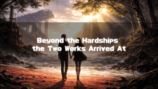 Couple holding hands on a rocky beach facing a stormy ocean and distant ruins. Text reads: "Beyond the Hardships the Two Works Arrived At".